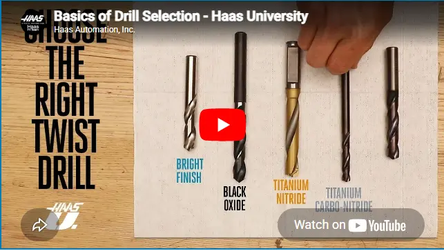 technical training video from Haas Automation titled 'Basics of Drill Selection - Haas University.' The description highlights manufacturing engineering insights into high-speed steel, cobalt, and carbide selection, as well as flute geometry and drill point optimization.